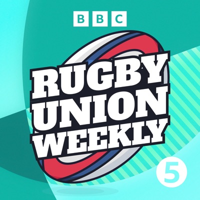 Rugby Union Weekly:BBC Radio 5 Live