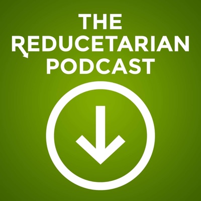 The Reducetarian Podcast