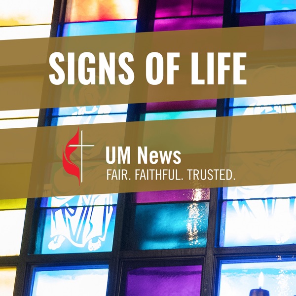 Signs of Life - United Methodist News