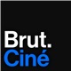 Brut.Ciné