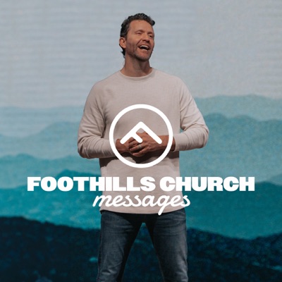 Foothills Church Sermons