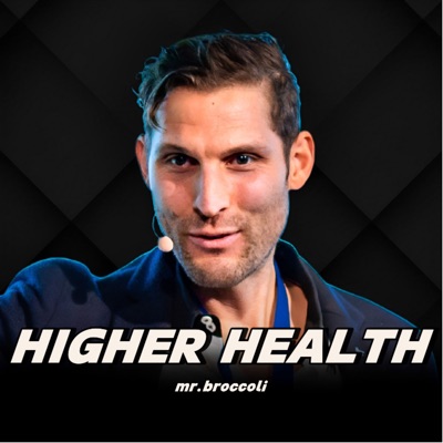 Higher Health Podcast Higher Health Podcast