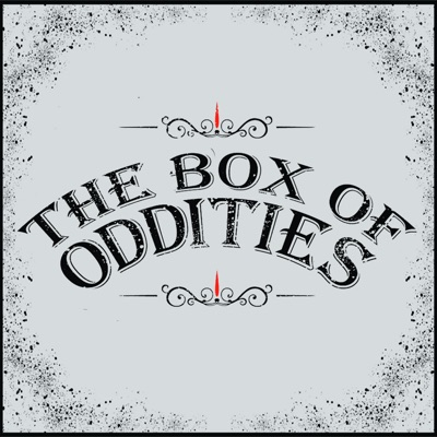 The Box of Oddities The Box of Oddities
