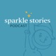Sparkle Stories Podcast