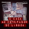 A Caça ao Estripador de Lisboa - Observador
