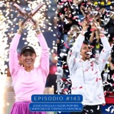 Episodio #143 - Jessica Pegula y Alexei Popyrin campeones de Toronto y Montreal