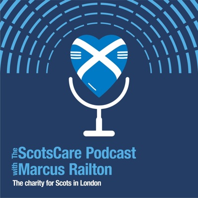 The ScotsCare podcast - with Marcus Railton The ScotsCare podcast - with Marcus Railton