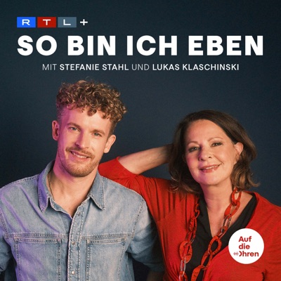 So bin ich eben! Stefanie Stahls Psychologie-Podcast für alle "Normalgestörten":RTL+ / Stefanie Stahl / Lukas Klaschinski