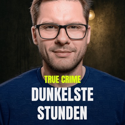 Dunkelste Stunden - True Crime