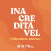 Rádio Comercial  - Inacreditável by Inês Castel-Branco