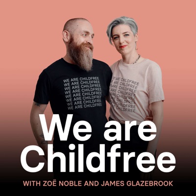We are Childfree We are Childfree