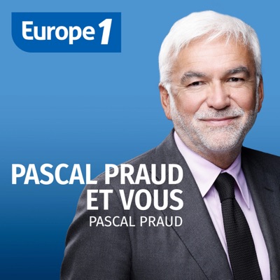 Pascal Praud et vous Pascal Praud et vous