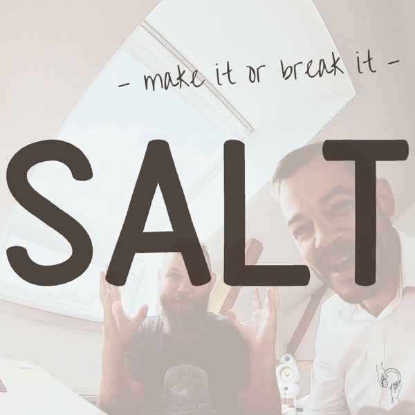 SALT: make it or break it - GASTROpodcast