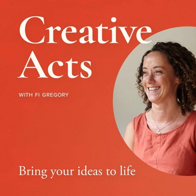 Creative Acts - Bring Your Ideas To Life