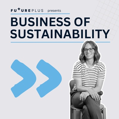 Business of Sustainability Business of Sustainability