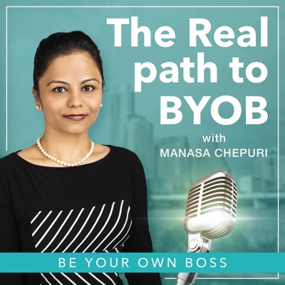 The Real Path to BYOB(Be your own Boss)