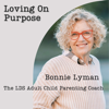 Loving On Purpose - Bonnie Lyman