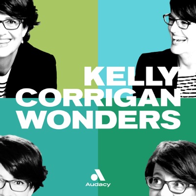 Kelly Corrigan Wonders Kelly Corrigan Wonders