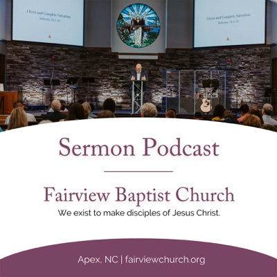 Fairview Baptist Church - Sermons Fairview Baptist Church - Sermons