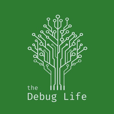 the Debug Life