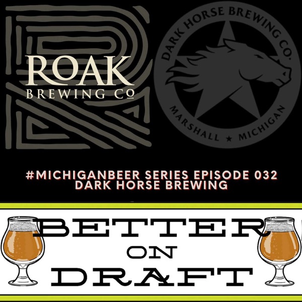 Part 3- Dark Horse Brewing 2022 and Beyond | #MichiganBeer Series photo