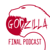 Godzilla Final Podcast - Martin Gamarra - Stéphane Bouley