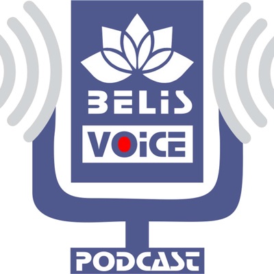 BELIS VOICE Podcast