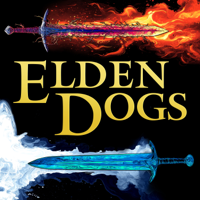 Elden Dogs (An Elden Ring Podcast) podcast