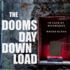 The Doomsday Download - doomsdaydownloadpod@gmail.com