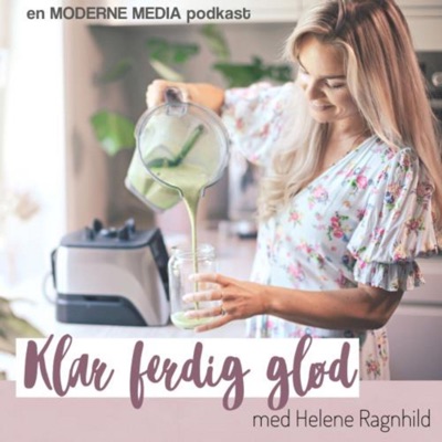 Klar ferdig glød med Helene Ragnhild Klar ferdig glød med Helene Ragnhild