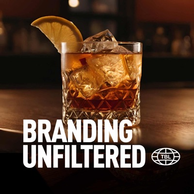 Branding Unfiltered, by TBL®