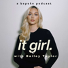 it girl podcast - it girl