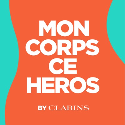 Mon corps, ce héros:Clarins