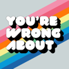 You're Wrong About - Sarah Marshall