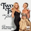Two Ts In A Pod with Teddi Mellencamp and Tamra Judge