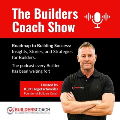 The Builders Coach Show The Builders Coach Show