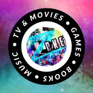 The ZONE Podcast: Nerdy News and Reviews