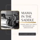 Mama in the Saddle 