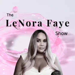 The LeNora Faye Show