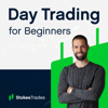 Day Trading for Beginners - Tyler Stokes