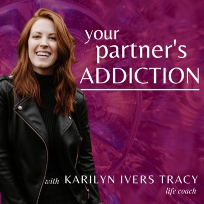 Your Partner's Addiction