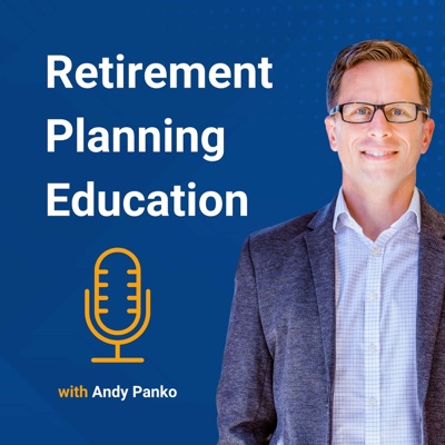 Retirement Planning Education, with Andy Panko