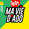 Ma vie d'ado - OKAPI - Bayard Jeunesse