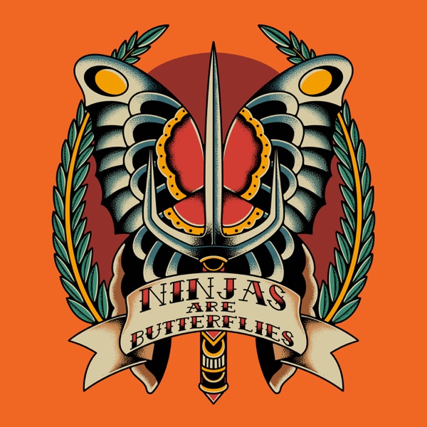 Ninjas Are Butterflies podcast artwork
