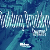 Building Brooklyn: Like Coming Home