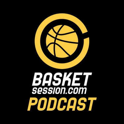Le podcast BasketSession:Le podcast BasketSession