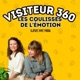 Visiteur 360, les Coulisses de l'Émotion