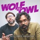 Wolf & Owl with Romesh Ranganathan and Tom Davis