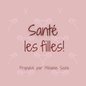 Santé les filles!