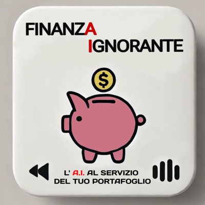 Finanza Ignorante Finanza Ignorante